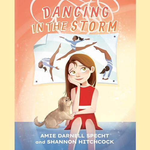Dancing in the Storm by Amie Darnell Specht