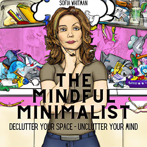 The Mindful Minimalist