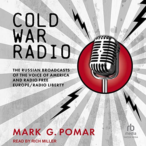 Cold War Radio by Mark G. Pomar
