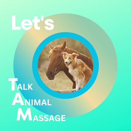 Let's TAM • Learn Equine/Canine Massage Therapy • From The Experts • Bilingual FR/ENG by Animal Massage Awareness
