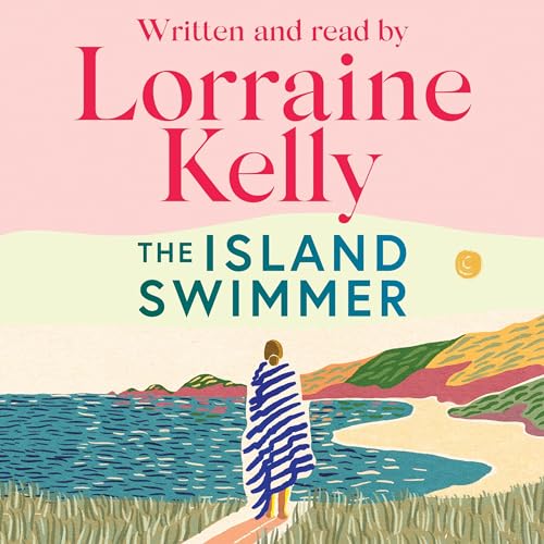 The Island Swimmer by Lorraine Kelly
