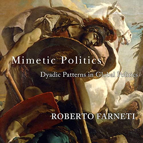 Mimetic Politics: Dyadic Patterns in Global Politics