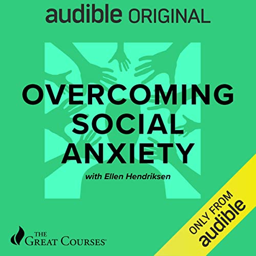 Overcoming Social Anxiety