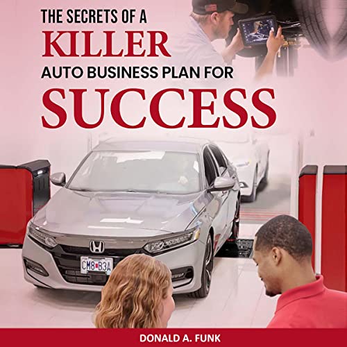 The Secrets of a Killer Auto Business Plan for Success