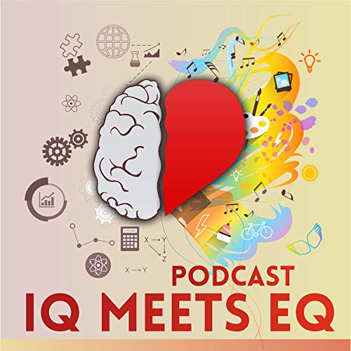 IQ Meets EQ Podcast by Jacqui Brauman