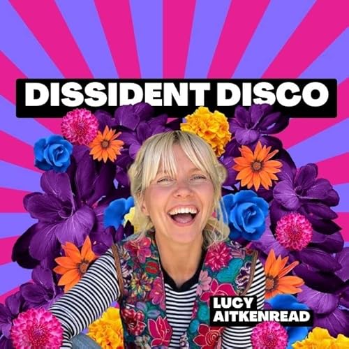 Dissident Disco by Lucy AitkenRead