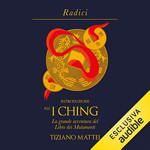 Introduzione all'I Ching by Tiziano Mattei