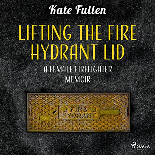 Lifting the Fire Hydrant Lid by Kate Fullen