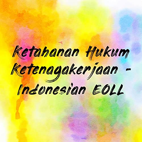 Ketahanan Hukum Ketenagakerjaan - Indonesian (EOLL)