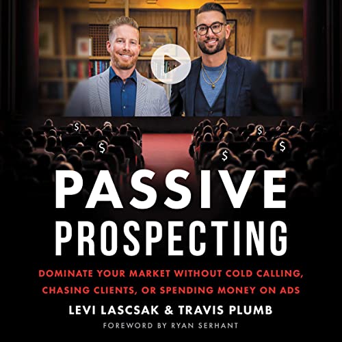 Passive Prospecting by Levi Lascsak