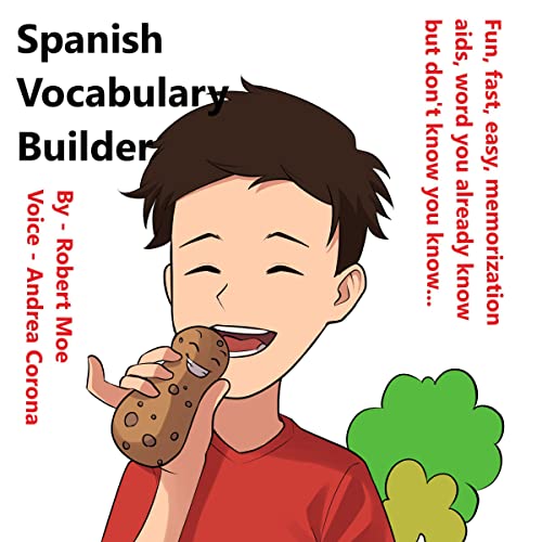 Spanish Vocabulary Builder by Robert Arthur Moe