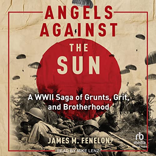 Angels Against the Sun by James M. Fenelon