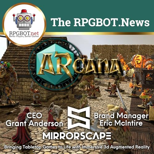 RPGBOT.News - ARcana: Mirrorscape's Immersive 3d Augmented Reality Tabletop Roleplaying Platform (with Teasers!) by Unknown