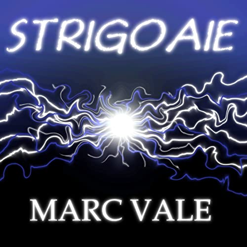 Strigoaie The Romanian Witch by Marc Vale on Podiobooks.com