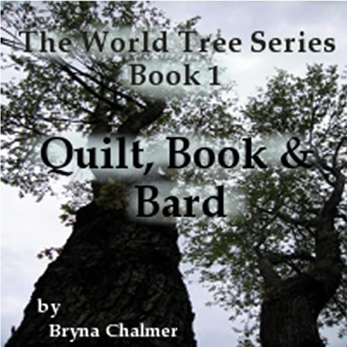 Quilt, Book and Bard by Bryna Chalmer