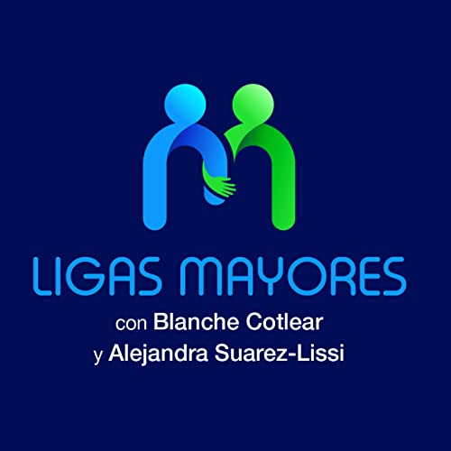 Ligas Mayores by Blanche Cotlear