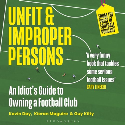 Unfit and Improper Persons by Kevin Day