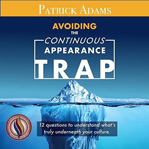 Avoiding the Continuous Appearance Trap by Patrick Adams