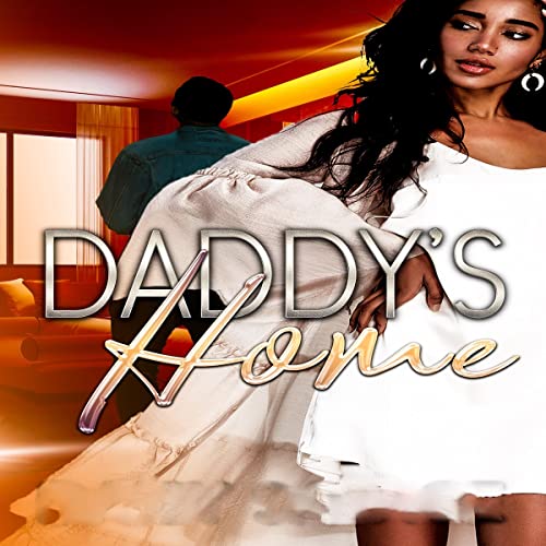 Daddy's Home by Daisy Savage
