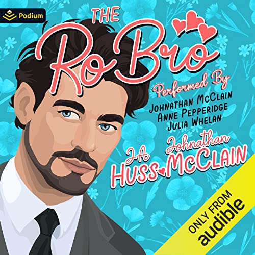 The Ro Bro by JA Huss