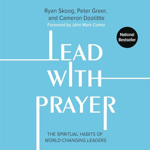 Lead with Prayer by Ryan Skoog