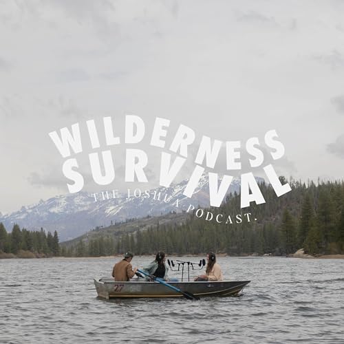 Wilderness Survival by Joshua Wilderness Institute