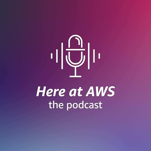 Here at AWS by Amazon Web Services