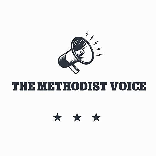 The Methodist Voice by Kendall Meek