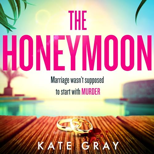 The Honeymoon by Kate Gray