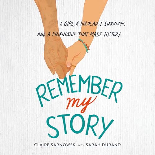 Remember My Story by Claire Sarnowski