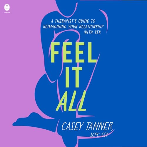 Feel It All by Casey Tanner
