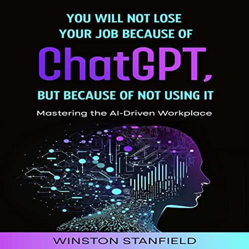 You Will Not Lose Your Job Because of Chat GPT, but Because of Not Using It
