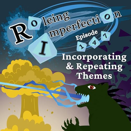 Ep. 147: Incorporating & Repeating Themes by Unknown