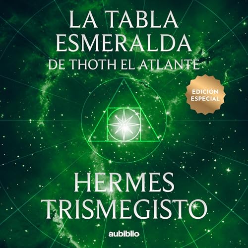 La tabla esmeralda de Thoth el Atlante [The Emerald Tablet of Thoth the Atlantean]