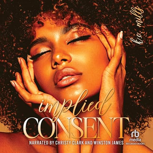 Implied Consent by K.C. Mills