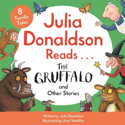 Julia Donaldson Reads The Gruffalo and Other Stories by Julia Donaldson