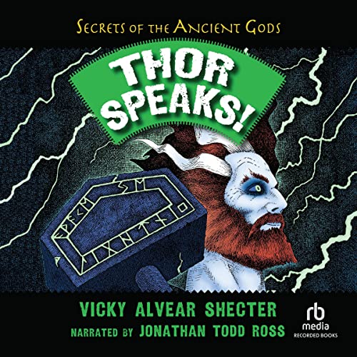 Thor Speaks! by Vicky Alvear Shecter