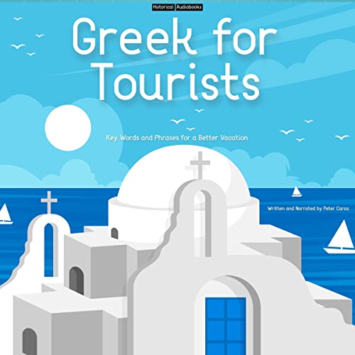 Greek for Tourists by Peter Caras