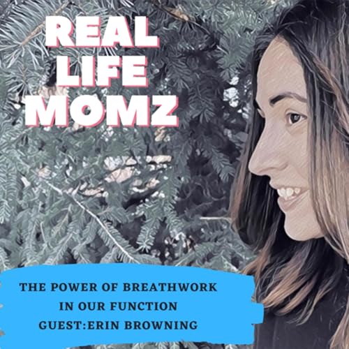 The Power Of Breathwork In Our Function with Erin Browning by Unknown