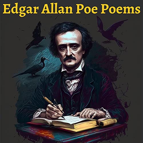 Edgar Allan Poe Poems by Edgar Allan Poe