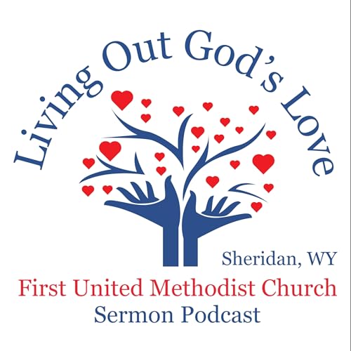 Sermons from First United Methodist Church in Sheridan, WY