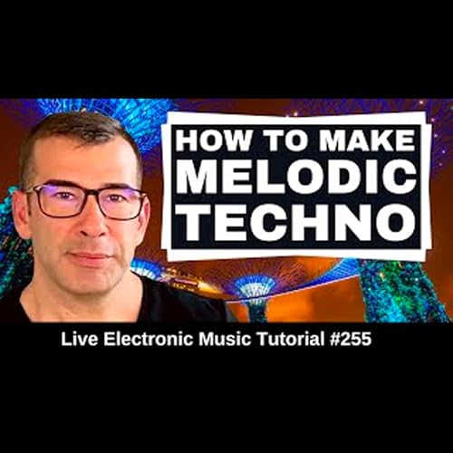 How to make Melodic Techno (Driving) From Scratch | Live Electronic Music 255 by Unknown