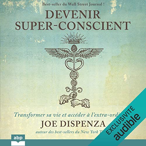 Devenir super-conscient