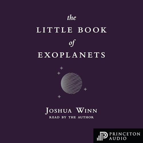 The Little Book of Exoplanets by Joshua N. Winn