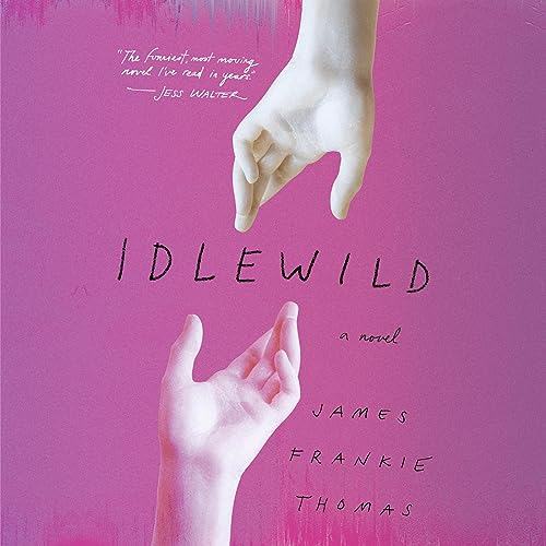 Idlewild by James Frankie Thomas