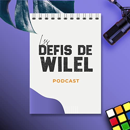 Les Défis de Wilel by Wilel