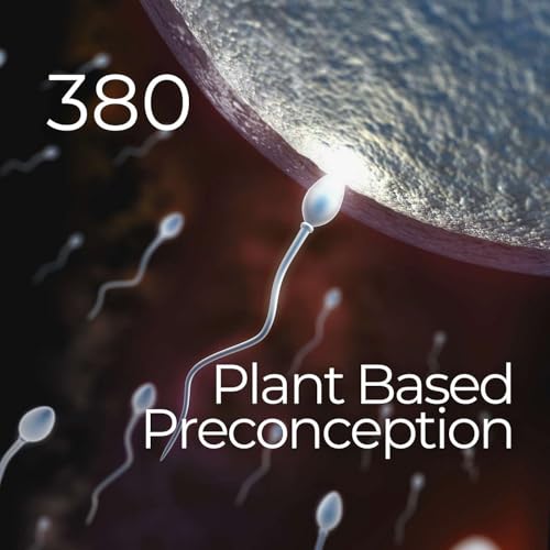 #380 - Plant-Based Preconception by Unknown