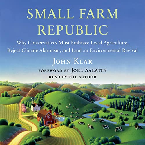 Small Farm Republic by John Klar