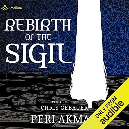 Rebirth of the Sigil