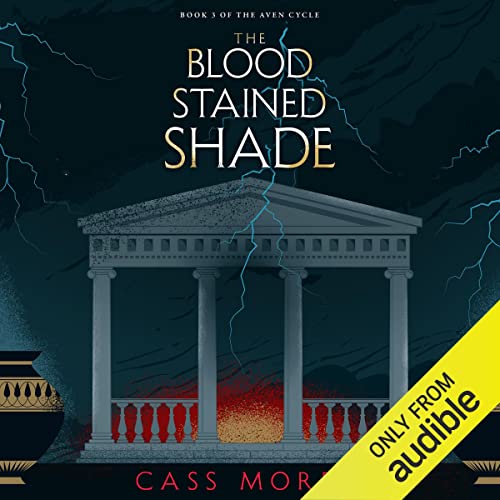The Bloodstained Shade by Cass Morris